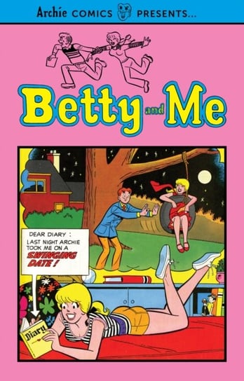 Betty And Me volume 1: Archie Comics Presents... Archie Superstars