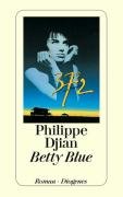 Betty Blue Djian Philippe