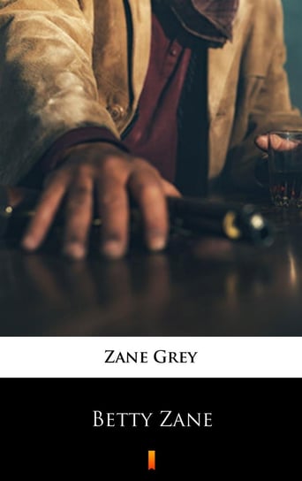 Betty Zane Grey Zane