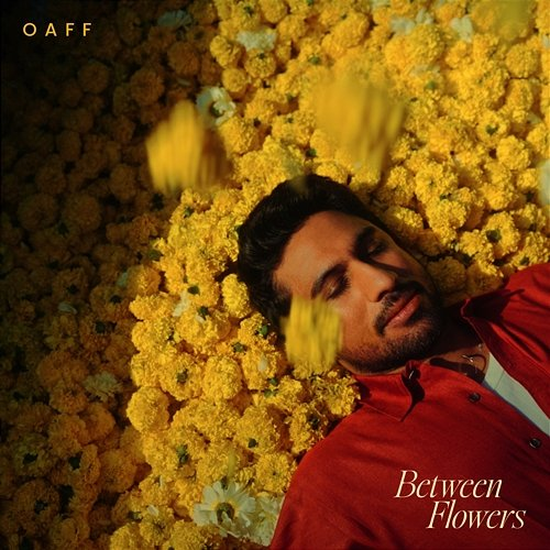 Between Flowers OAFF