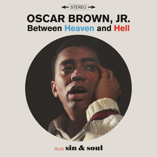 Between Heaven And Hall + Sin & Soul (Remastered) Brown Oscar Jr.