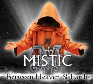 Between Heaven & Earth Mistic