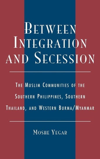 Between Integration and Secession Yegar Moshe