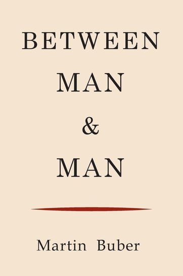 Between Man and Man Buber Martin