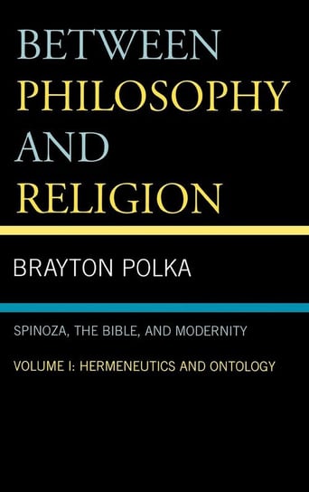 Between Philosophy and Religion, Vol. I Polka Brayton