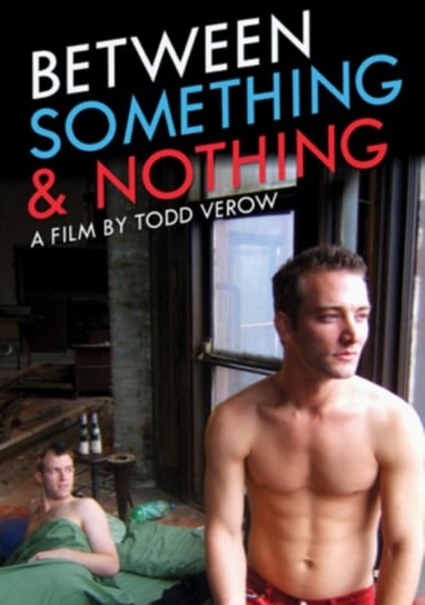 Between Something and Nothing (brak polskiej wersji językowej) Verow Todd