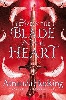 Between the Blade and the Heart Hocking Amanda
