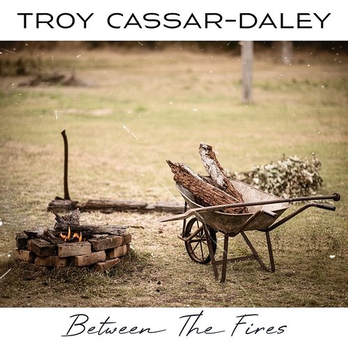 Between the Fires Troy Cassar-Daley