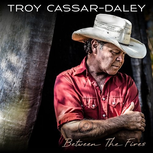 Between the Fires Troy Cassar-Daley