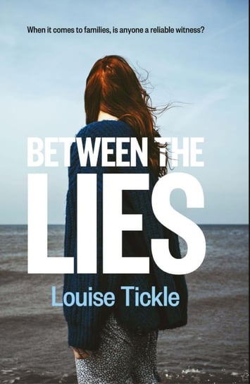 Between the Lies Tickle Louise