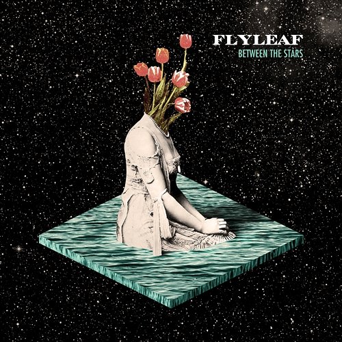 Between The Stars Flyleaf