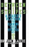 Between the Stripes Laurie John