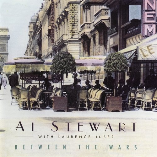 Between the Wars Al Stewart