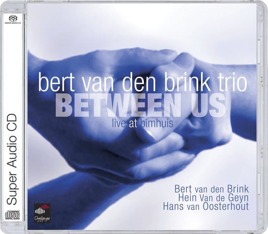 Between Us Brink Bert Van Den, Van De Geyn Hein, Van Oosterhout Hans