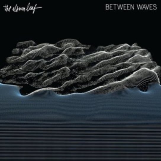 Between Waves The Album Leaf