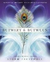 Betwixt and Between Faerywolf Storm