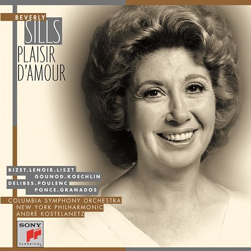 Beverly Sills - Plaisir d'amour Beverly Sills, Columbia Symphony Orchestra, Andre Kostelanetz