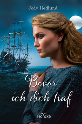 Bevor ich dich traf Francke-Buch