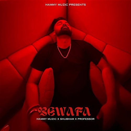 Bewafa Shubham & PROFESSOR, Hammy Muzic
