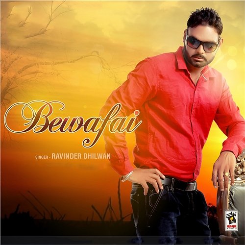 Bewafai Ravinder Dhilwan