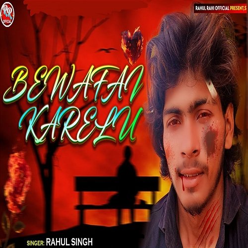 Bewafai Karelu Rahul Singh & Karan