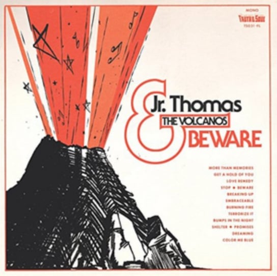 Beware Jr. Thomas & The Volcanos