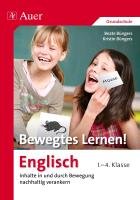 Bewegtes Lernen! Englisch 1.-4. Klasse Bungers Beate, Bungers Kristin