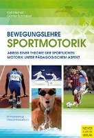 Bewegungslehre Sportmotorik Meinel Kurt, Schnabel Gunter