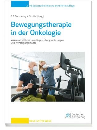 Bewegungstherapie in der Onkologie Deutscher Ärzte-Verlag