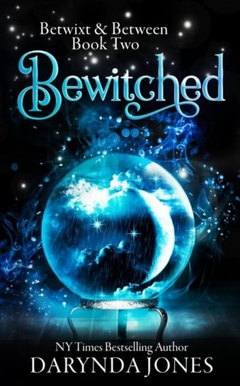 Bewitched. Betwixt & Between. Book 2 Jones Darynda