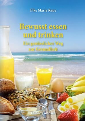 Bewusst Essen Und Trinken - Edition Forsbach | Książka W Empik