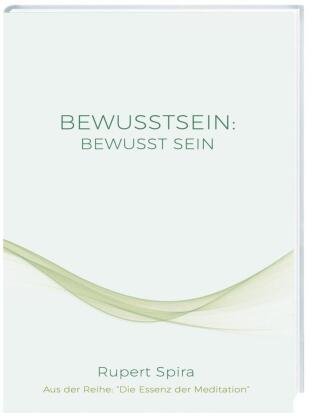 Bewusstsein: Bewusst Sein Daniel-Peter-Verlag