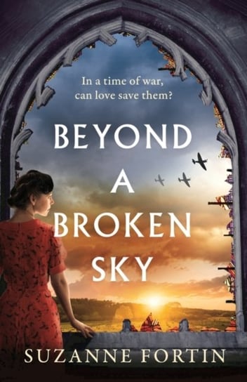 Beyond a Broken Sky Suzanne Fortin