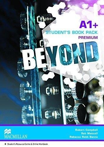 Beyond A1+ Student Book pack Premium Robert Campbell, Metcalf Rob, Benne Rebecca