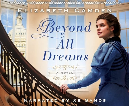 Beyond All Dreams Camden Elizabeth