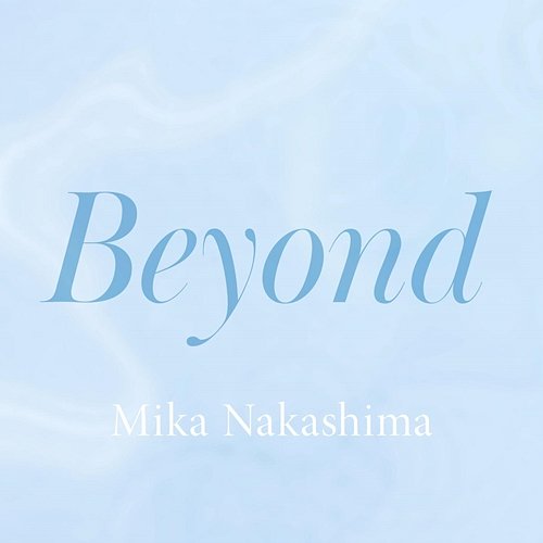 Beyond Mika Nakashima