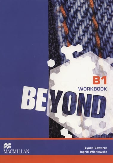 Beyond B1. Workbook Edwards Lynda, Wisniewska Ingrid