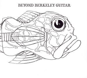 Beyond Berkeley Guitar Various Artists