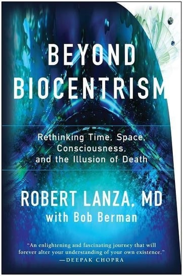 Beyond Biocentrism Lanza Robert