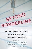 Beyond Borderline Hoffman Perry D., Gunderson John G.