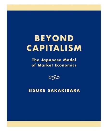 Beyond Capitalism Sakakibara Eisuke