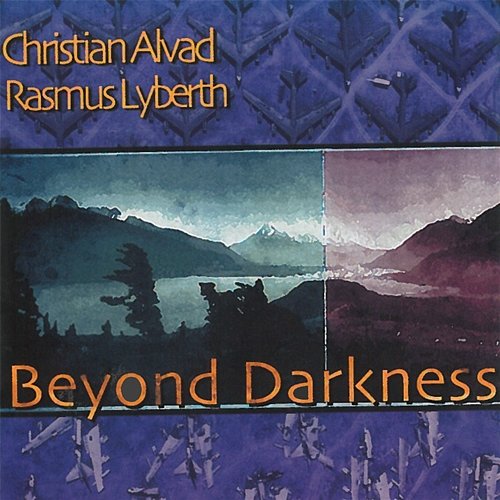 Beyond Darkness Christian Alvad & Rasmus Lyberth