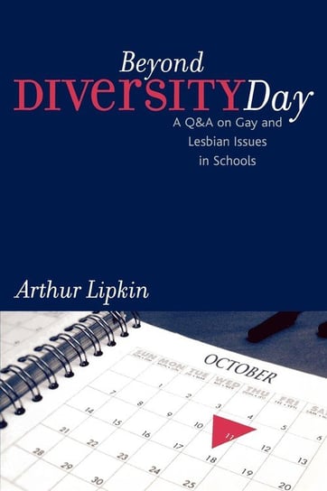 Beyond Diversity Day Lipkin Arthur Ed.D