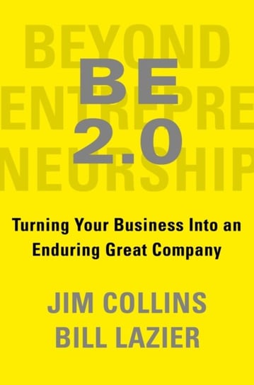 Beyond Entrepreneurship 2.0 Collins Jim
