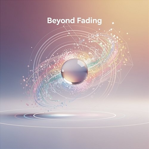 Beyond Fading Adrian Leclerc