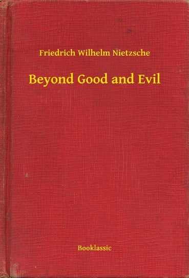 Beyond Good and Evil Nietzsche Fryderyk