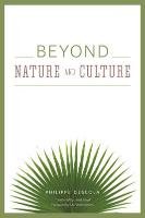 Beyond Nature and Culture Descola Philippe