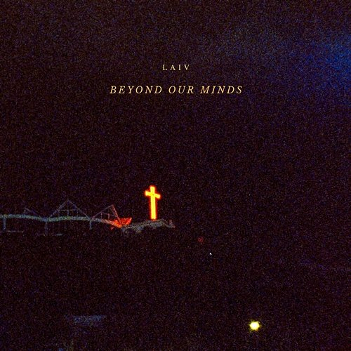 Beyond Our Minds Laiv