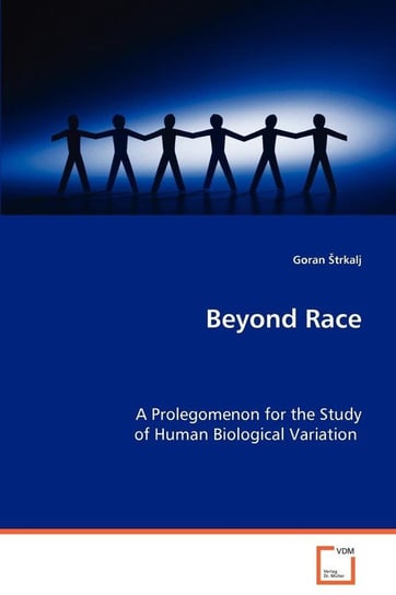Beyond Race Strkalj Goran
