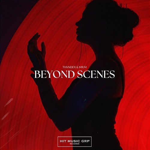 Beyond Scenes Thvndex & Mr.M
